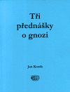 Tři přednášky o gnozi