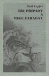 Tři případy a Mike Faraday