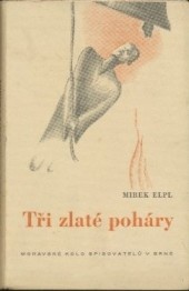 Tři zlaté poháry