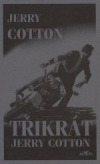 Třikrát Jerry Cotton