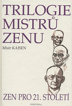 Trilogie mistrů zenu