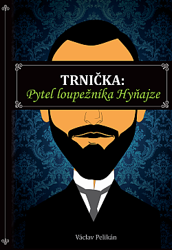 Trnička: Pytel loupežníka Hyňajze