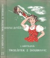 Trojlístek z Doubravic