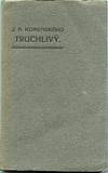 Truchlivý I.-IV.