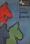 Tulák z prérie
