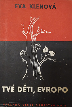 Tvé děti, Evropo