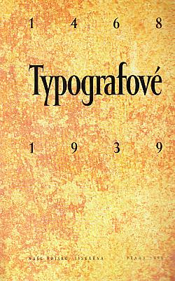 Typografové: 1468–1939