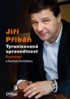 Tyranizovaná spravedlnost