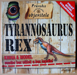 Tyranosaurus Rex
