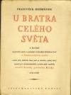 U bratra celého světa