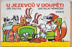 U jezevců v doupěti