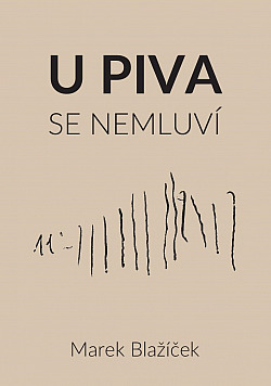 U piva se nemluví