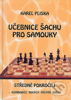 Učebnice šachu pro samouky - středně pokročilí