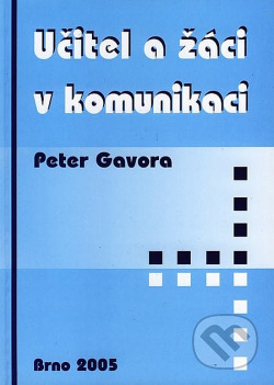Učitel a žáci v komunikaci