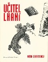 Učitel lhaní