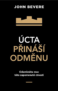 Úcta přináší odměnu