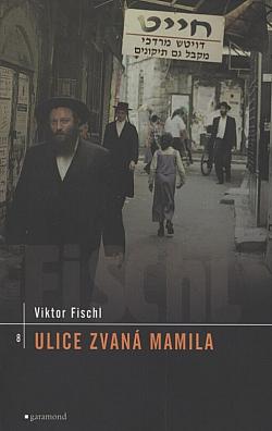 Ulice zvaná Mamila