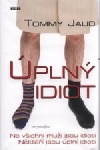 Úplný idiot
