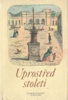 Uprostřed století