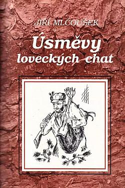 Úsměvy loveckých chat