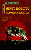 Úsvit robotů, soumrak lidstva