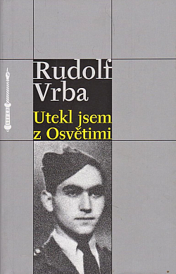 Utekl jsem z Osvětimi