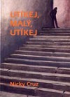 Utíkej, malý, utíkej