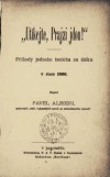 Utíkejte, Prajzi jdou!