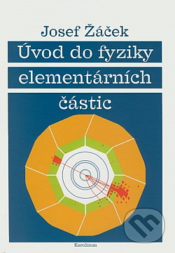 Úvod do fyziky elementárních částic