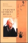 Uvolnit sevření mysli: cesta k zenu