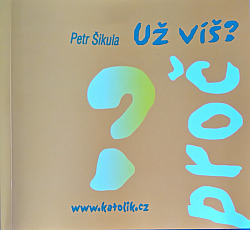 Už víš? proč?
