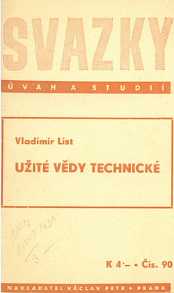 Užití vědy technické
