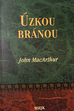 Úzkou bránou