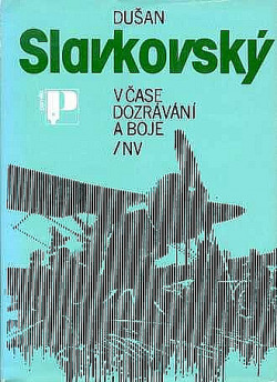 V čase dozrávání a boje