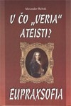 V čo „veria“ ateisti? - Eupraxsofia