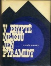 V Egyptě nejsou jen pyramidy