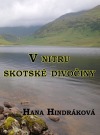 V nitru skotské divočiny