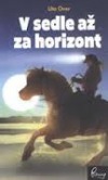 V sedle až za horizont