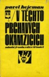 V těchto prchavých okamžicích