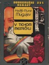 V tichom mestečku