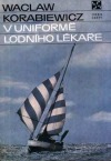 V uniformě lodního lékaře