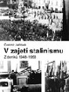V zajetí stalinismu