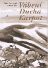 Vábení ducha Karpat