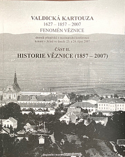 Valdická Kartouza. Část II.