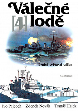 Válečné lodě. 4, Druhá světová válka
