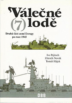 Válečné lodě. 7, Druhá část zemí Evropy po roce 1945