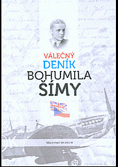 Válečný deník Bohumila Šímy