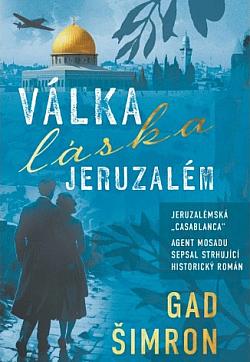 Válka, láska, Jeruzalém