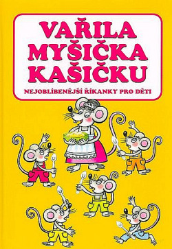 Vařila myšička kašičku