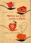 Vaříme po práci rychle a dobře